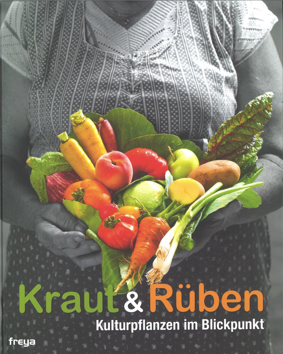 Katalog: Kraut & Rüben. Kulturpflanzen im Blickpunkt